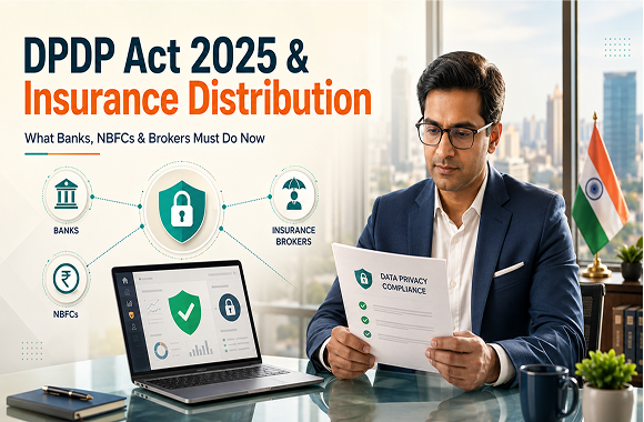DPDP Act 2025 and Insurance Distribution in India: What Banks, NBFCs & Brokers Must Do Now. Article cover