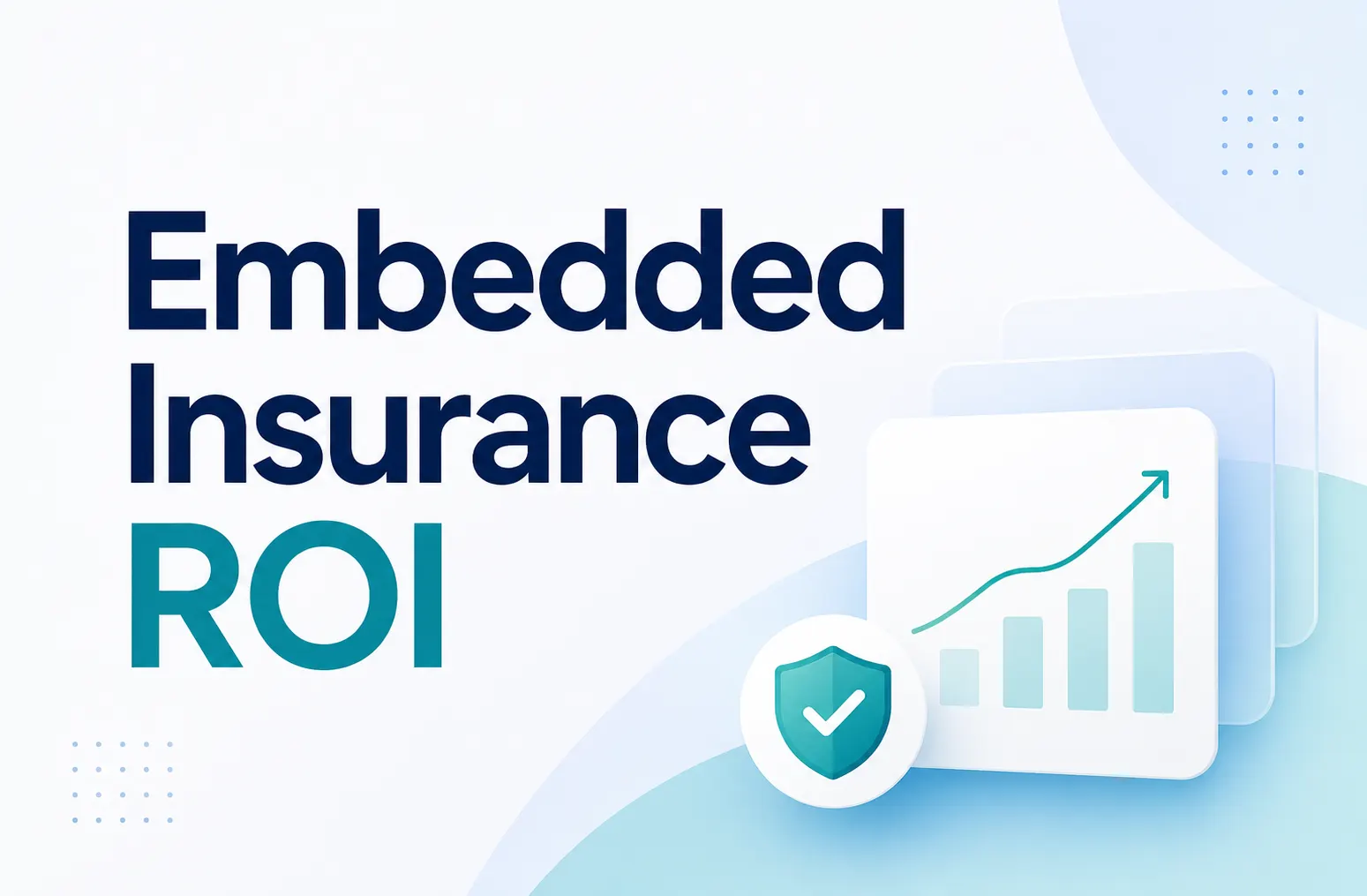 Embedded Insurance ROI: What Banks and NBFCs Actually See in Attach Rate and Persistency. Article cover